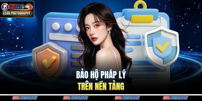 Bảo hộ pháp lý trên nền tảng