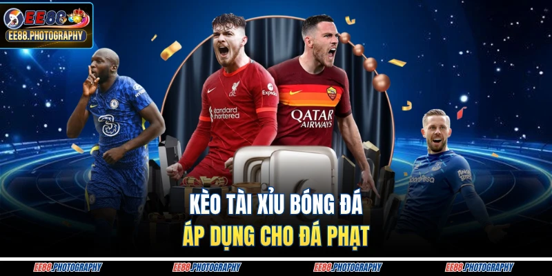 Kèo tài xỉu bóng đá áp dụng cho đá phạt