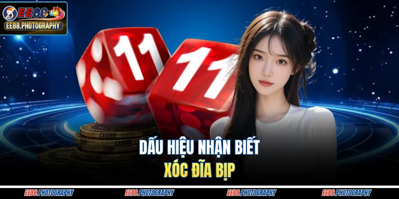 Dấu hiệu nhận biết xóc đĩa bịp